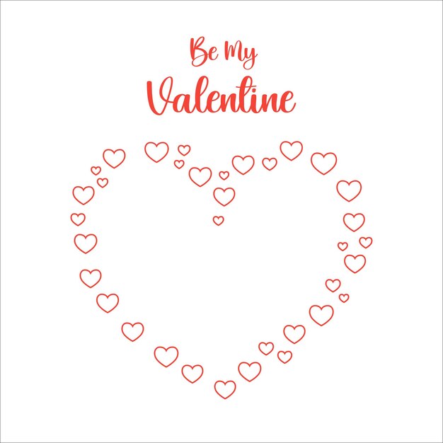 Be my valentine valentines greeing template heart of heats vector