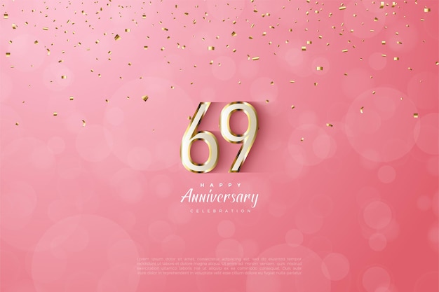 bei numeri per la celebrazione del 69° anniversario.