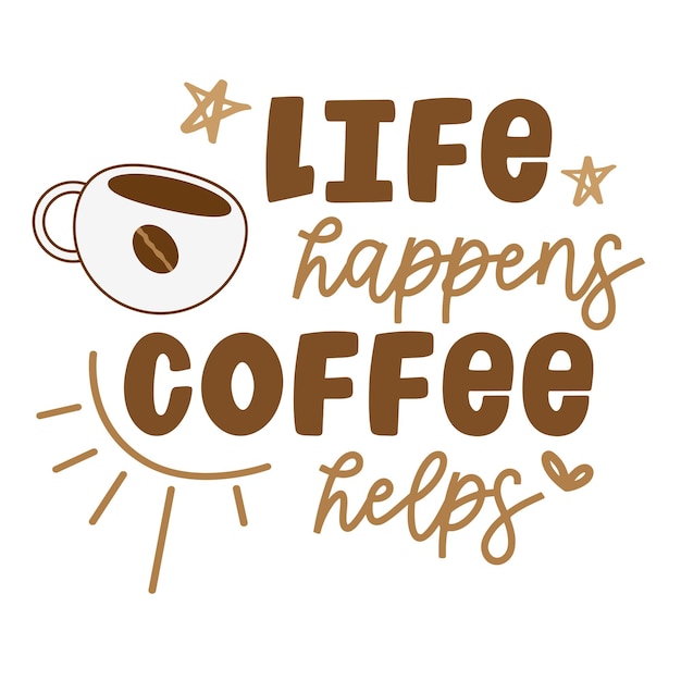 Caffè Frase scritta motivazione disegnata a mano in stile calligrafico moderno