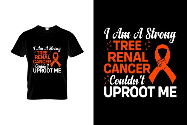 Cancro renale TShirt Design o poster Cancro renale Design Cancro renale Citazioni Cancro renale Typogr