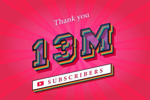 Celebrazione di 13 milioni di abbonati grazie banner sui social media 13 milioni di abbonati Rendering 3D
