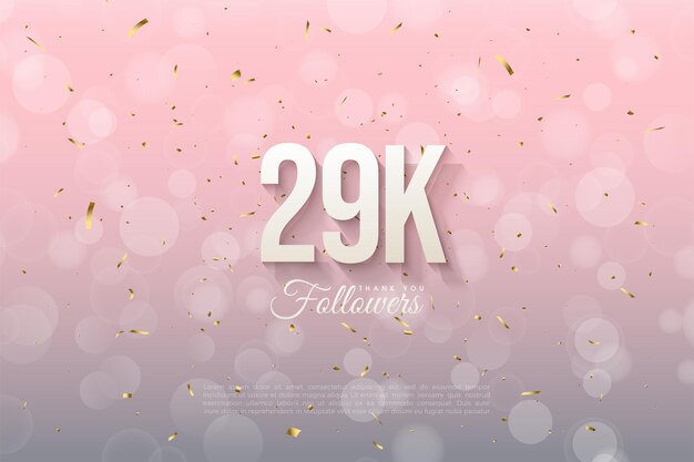 celebrazione di 29k follower.