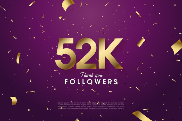 Celebrazione di 52k follower con numero piatto in oro