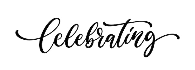 Celebrazione di lettere calligrafiche scritte a mano isolate su sfondo bianco