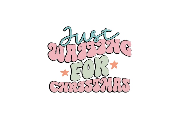 Christmas Just Waiting per il file vettoriale Retro Svg