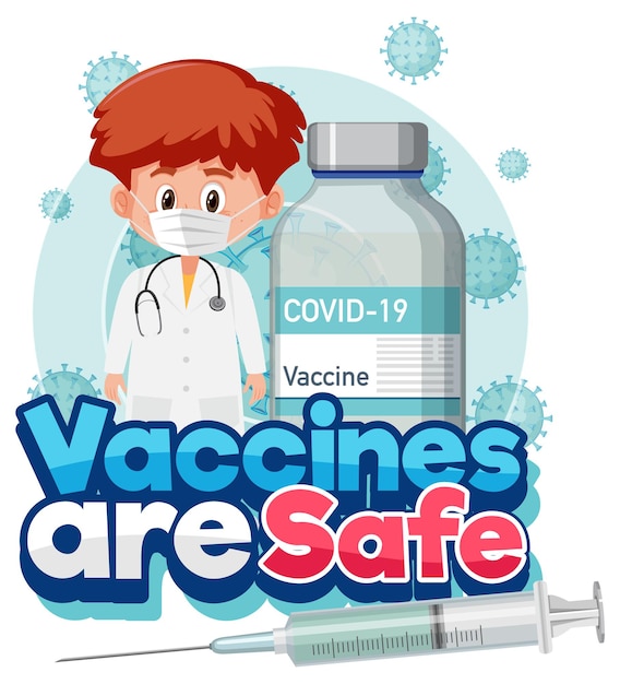 Concetto di vaccinazione contro il coronavirus con personaggio dei cartoni animati e i vaccini sono font sicuri