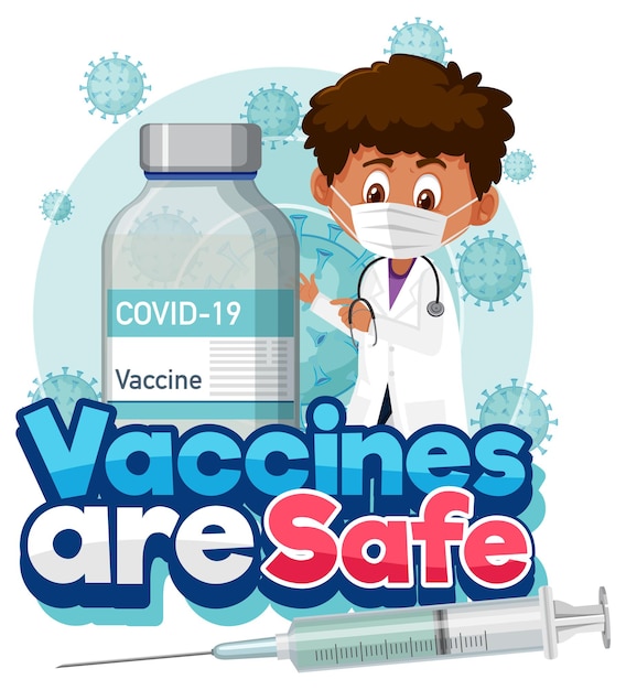 Concetto di vaccinazione contro il coronavirus con personaggio dei cartoni animati e i vaccini sono font sicuri