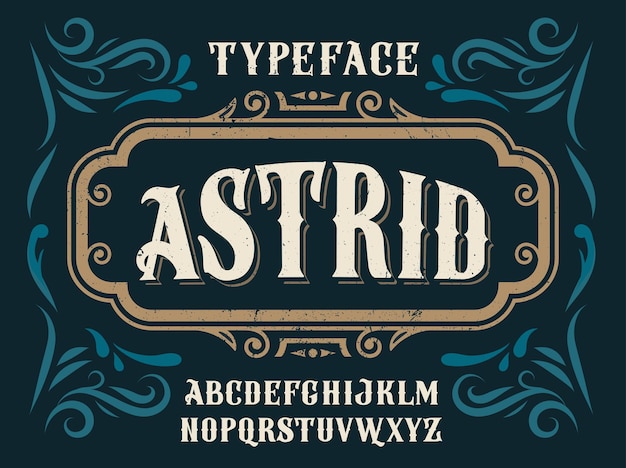 Craft vintage font design shabby retro font astrid fantastica tipografia con l'alfabeto latino in