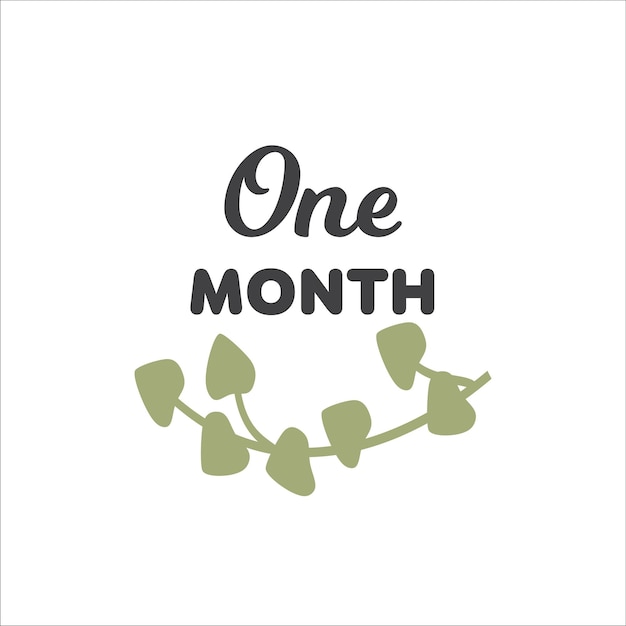 Design adesivo con citazione Baby Milestone di un mese