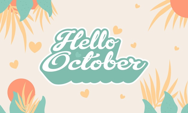 Disegnato a mano piatto ciao ottobre lettering e modello di progettazione del logo di sfondo