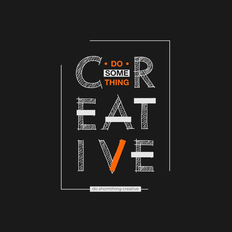 Vettore fare qualcosa di creativo moderno cita il design della maglietta
