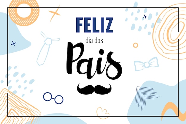 Feliz dia dos pais significa Happy Father's Day in Brasile Banner con scritte in lingua portoghese