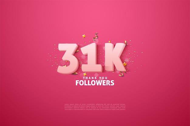 festa di celebrazione 31k seguaci con numeri 3d rosa.