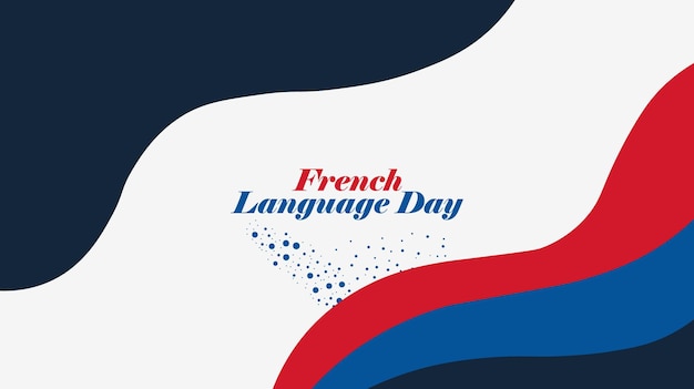 Giornata della lingua francese che celebra la bellezza della francofonia