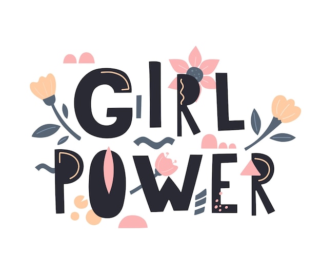 Girl power vector Womens slogan motivazionale Lettering per poster poster di magliette