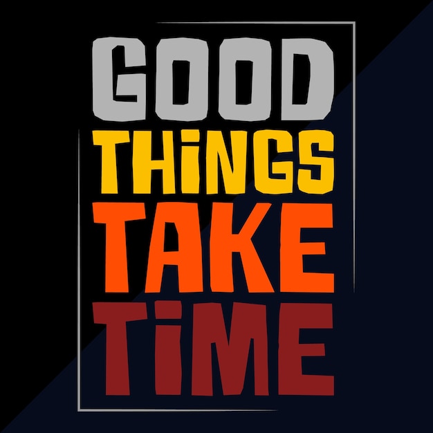 Grafica motivazionale T-shirt design vettoriale