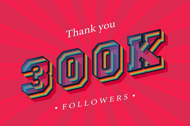 Grazie a 300.000 follower e abbonati social con numeri Rendering 3d effetto testo retrò alla moda