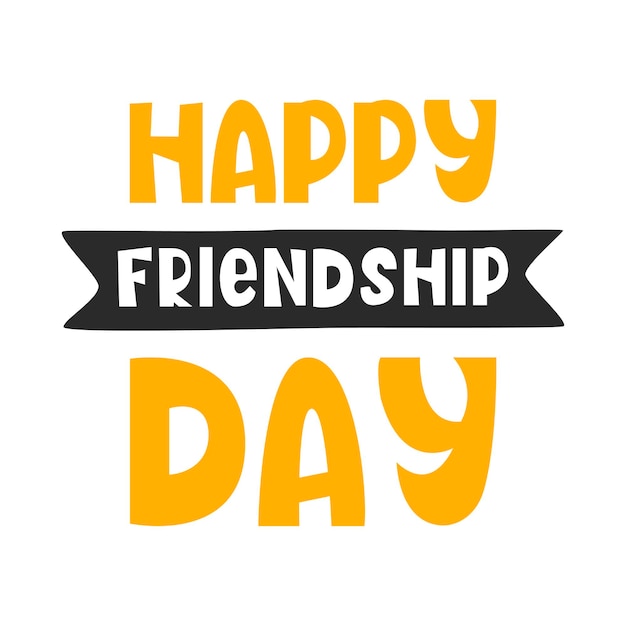 Happy Friendship Day Banner Design tipografico vettoriale Cartolina poster o sfondo Il concetto di amicizia, unità e amore