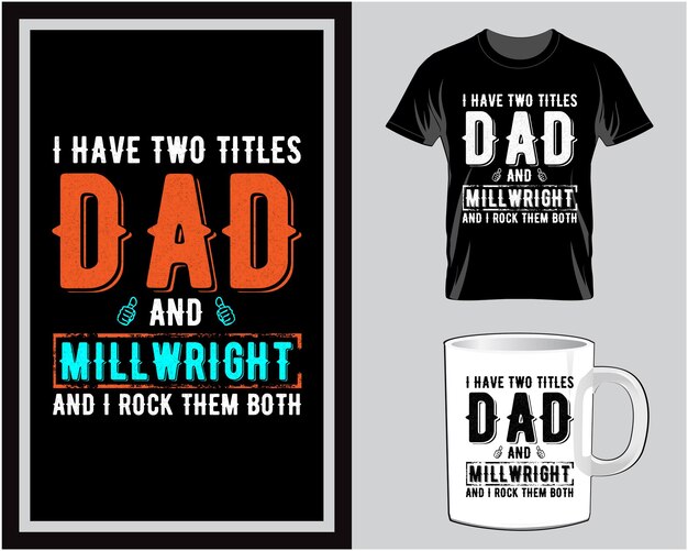 Ho due titoli T-shirt per la festa del papà e vettore di disegno della tazza