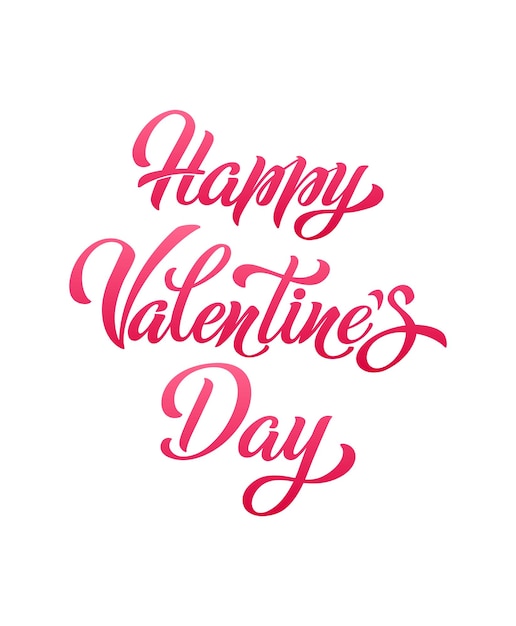 Illustrazione del tipo vettoriale con scritte a mano Happy Valentines Day Illustrazione vettoriale Scheda con preventivo romantico Testo per biglietto o invito