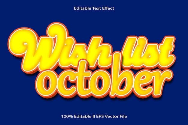Lista dei desideri Effetto di testo modificabile di ottobre 3d Emboss Cartoon Gradient Style