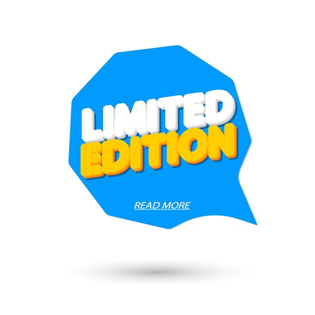 Modello di progettazione di banner in edizione limitata tag a bolla di discorso promozionale
