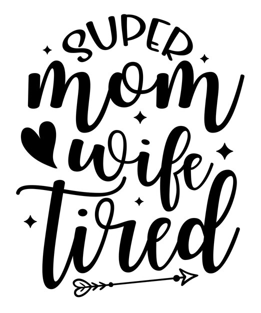 Modello di stampa di camicia per la Giornata delle Madri disegno tipografico per mamma mamma mamma