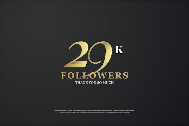 numero classico per la celebrazione di 29k follower.
