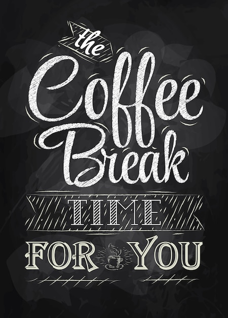 Poster gesso pausa caffè