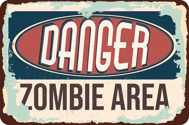 Segno di arena zombie pericolo retrò vintage grunge