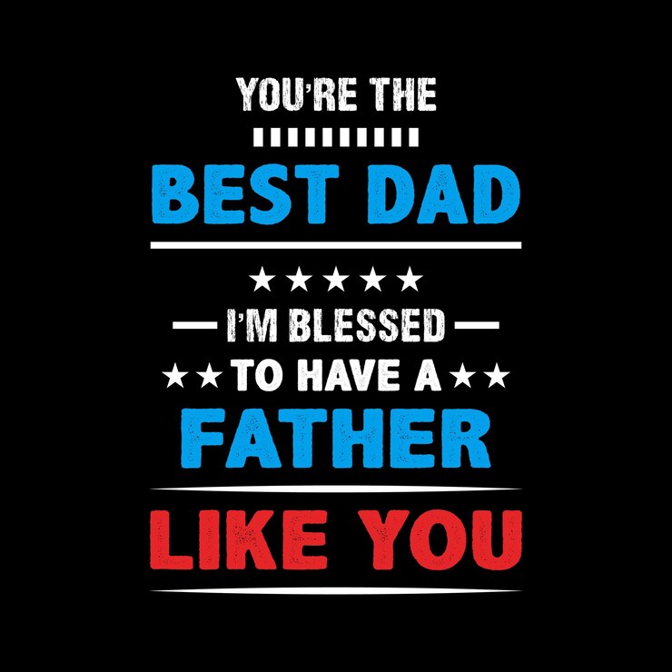 Sei il miglior papà che ho la fortuna di avere un padre come te motivazionale disegno della maglietta di vettore