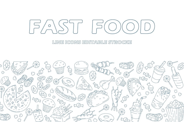 Set di icone della linea fast food scarabocchi sul menu bianco o sul design del pacchetto alimentare Illustrazione vettoriale Strocke modificabile