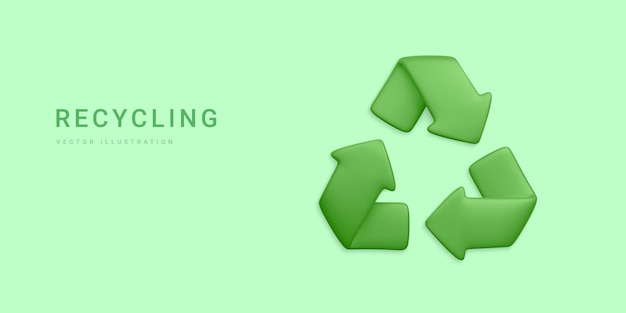 Set di segno di riciclaggio verde realistico 3d isolato su sfondo chiaro Bandiera del concetto di ecologia Illustrazione vettoriale