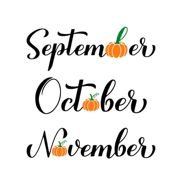 Settembre ottobre novembre calligrafia scritte a mano con zucche Citazione ispiratrice di caduta Modello vettoriale per tipografia poster banner volantino adesivo tshirt ecc