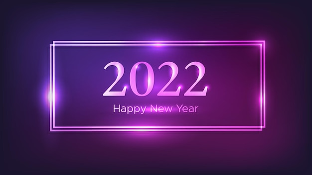 Sfondo al neon di felice anno nuovo 2022. Cornice rettangolare doppia neon con effetti brillanti per biglietti di auguri natalizi, volantini o poster. Illustrazione vettoriale