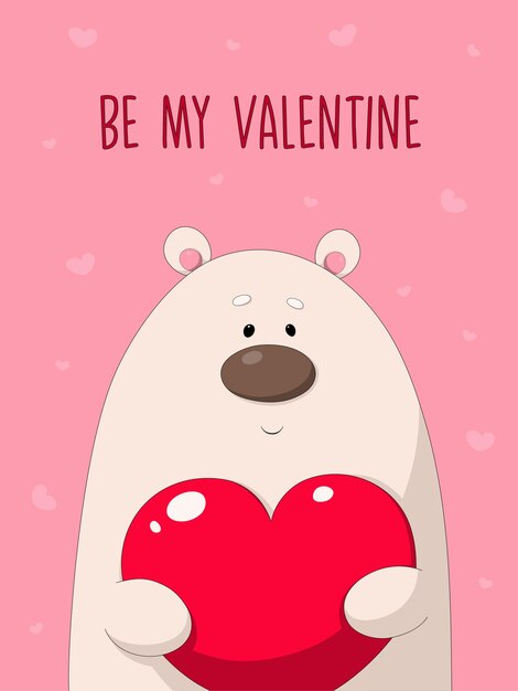 Sii il mio biglietto di auguri di San Valentino con Bear che tiene un cuore su sfondo rosa