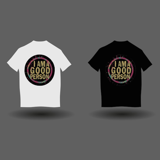 Sono una persona buona T-shirt design T-shirt moderno design 7