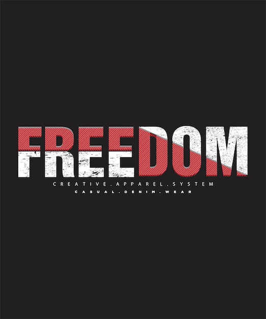 Stampa del design della t-shirt con tipografia Freedom
