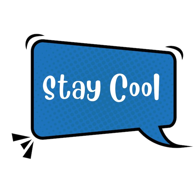 Stay Cool Messages Sticker Design lettering sticker messaggi tipografici badge di chat