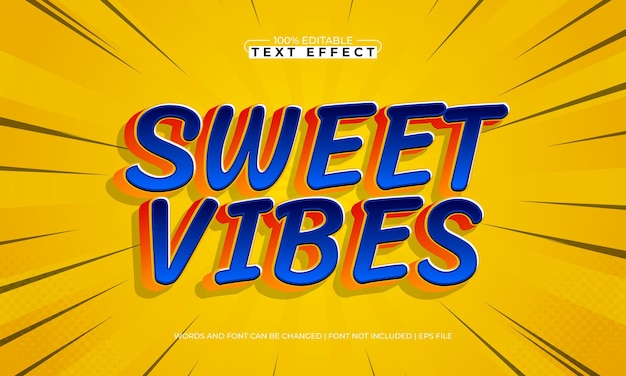 sweet vibes effetto di testo modificabile con uno stile di testo buono e felice