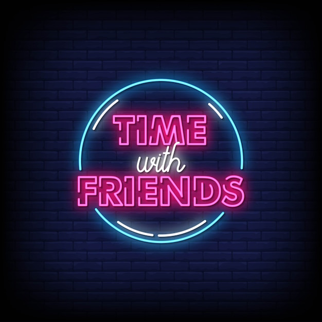 Tempo con gli amici Insegne al neon stile di testo