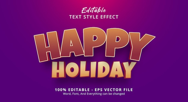 Testo Happy Holiday con effetto di testo modificabile in stile colore hype