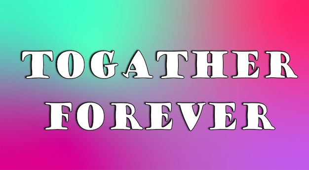 togather forever vactor tipografia gradiente carattere isometrico