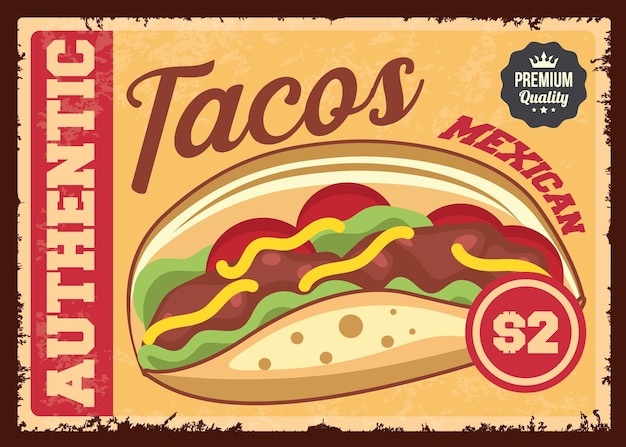 Un cartello che dice tacos mexicano $ 2,00.