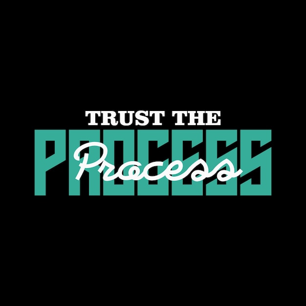 un logo verde e blu che dice fidati del processo testo dello slogan ispiratore stile retro groovy vec
