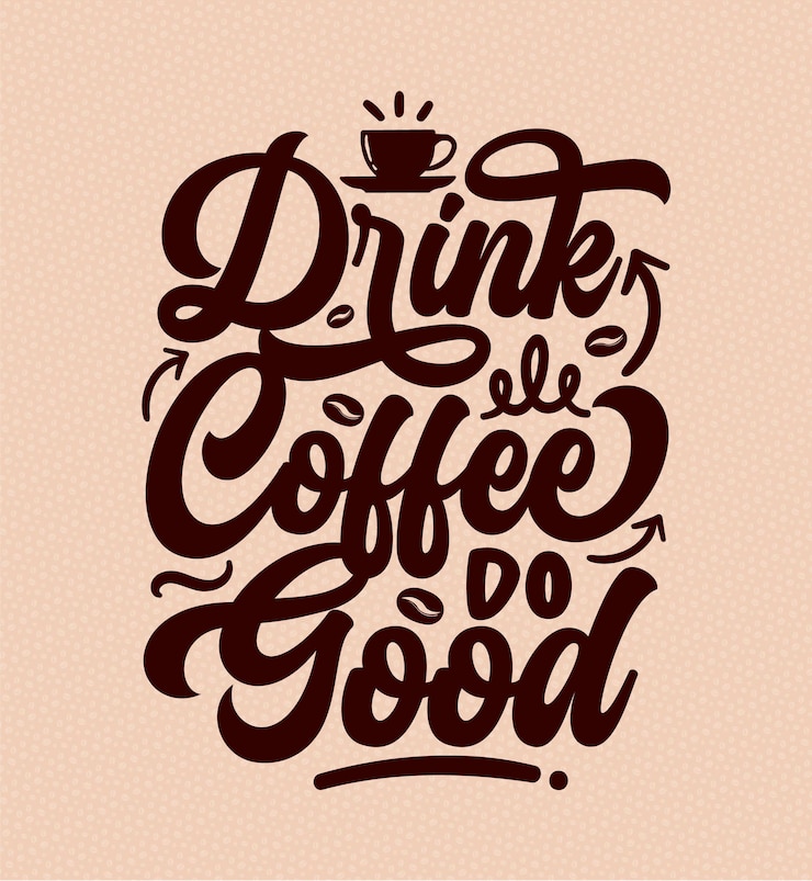 Vettore un poster con una citazione che dice di bere caffè