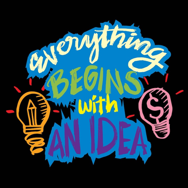 Vettore un poster nero e blu con le parole tutto inizia con un'idea