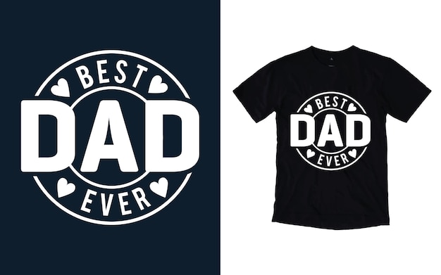 Una t-shirt che dice il miglior papà di sempre.