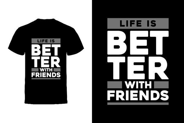 Vector Tshirt design Amici e amicizia Tipografia Vector Tshirt design
