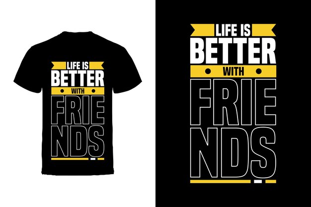 Vector Tshirt design Amici e amicizia Tipografia Vector Tshirt design